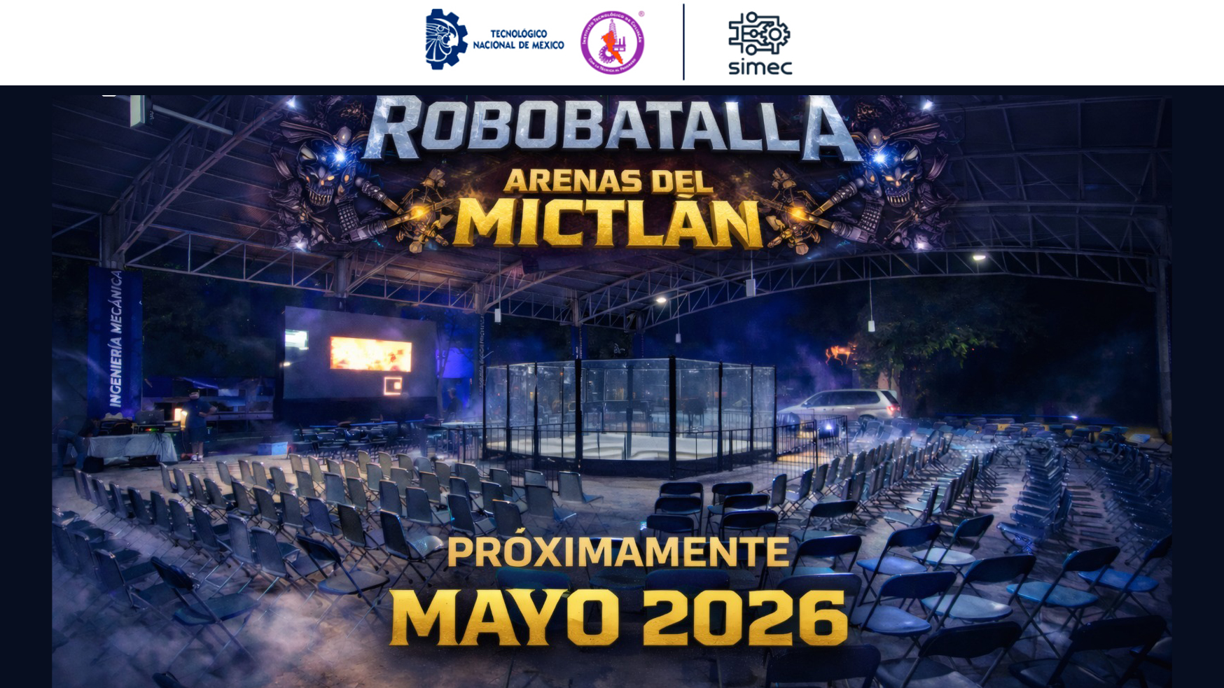 Participa en la «RoboBatalla 2026-Edición Arenas del Mictlán»