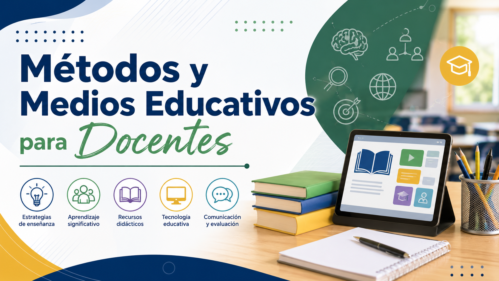 Métodos y Medios Educativos para Docentes